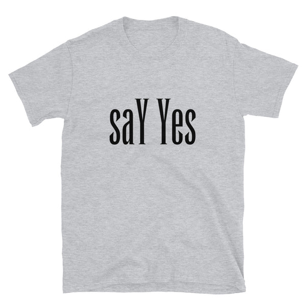 saY Yes