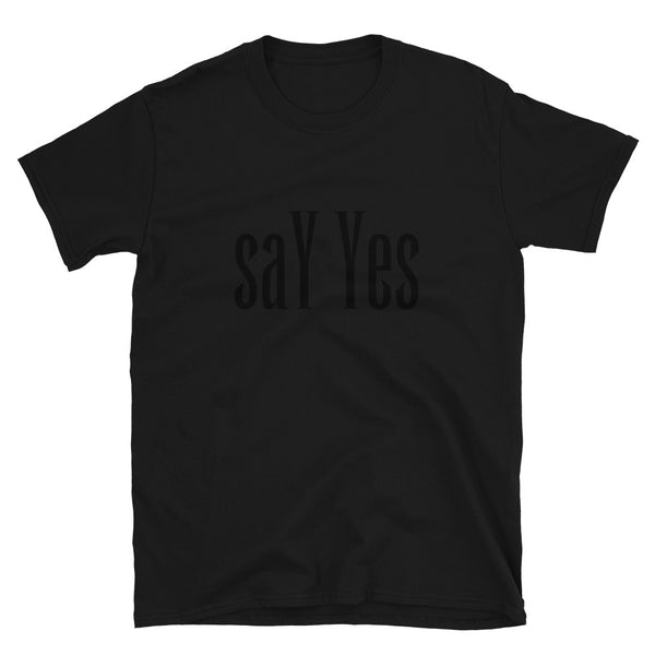 saY Yes