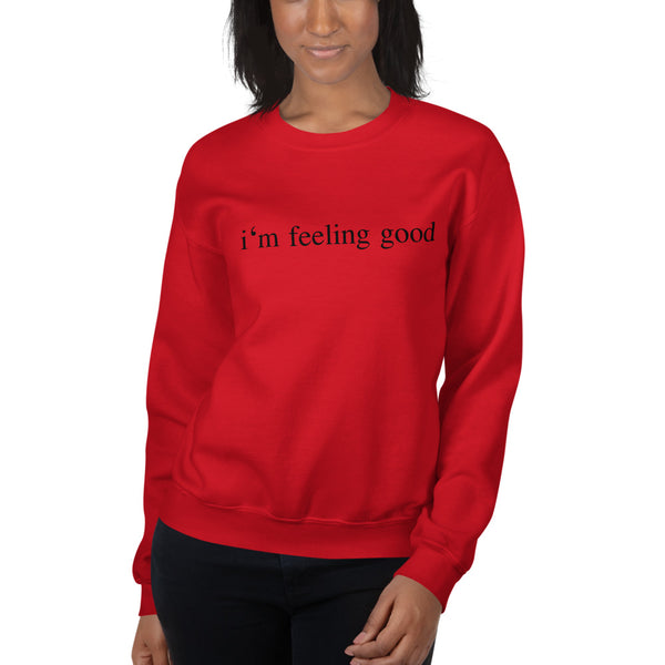 I'm feeling good